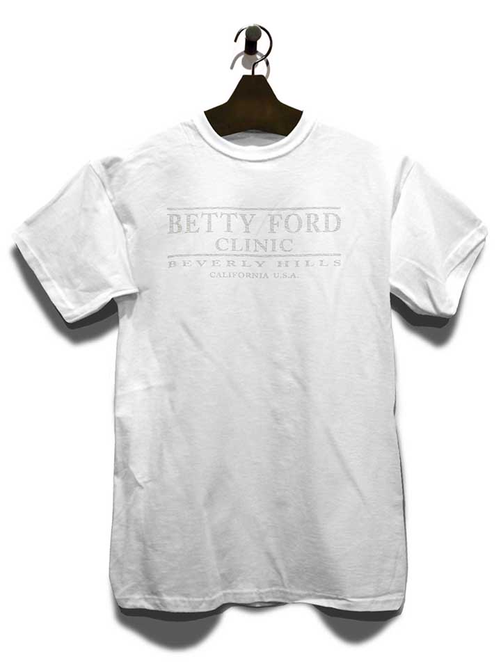 betty-ford-clinic-t-shirt weiss 3