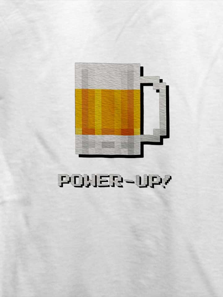 bierglas-power-up-t-shirt weiss 4