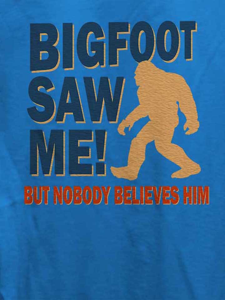 bigfoot-saw-me-damen-t-shirt royal 4