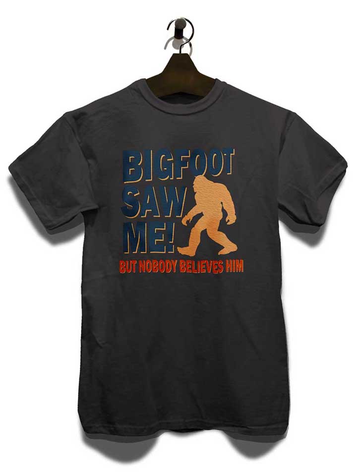 bigfoot-saw-me-t-shirt dunkelgrau 3