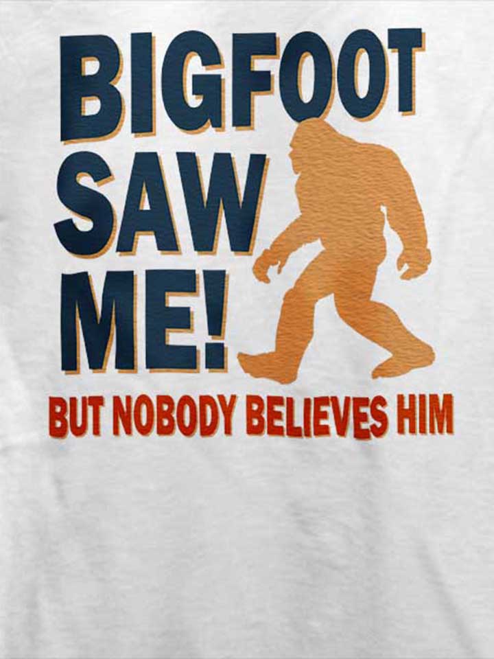 bigfoot-saw-me-t-shirt weiss 4
