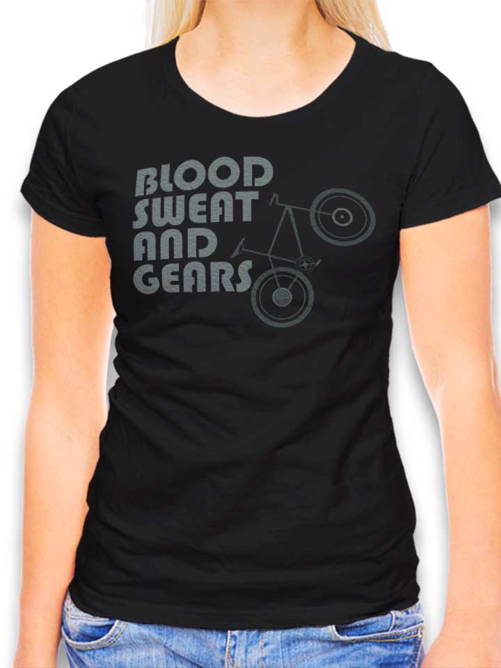 Bike Blood Sweat And Gears Damen T-Shirt schwarz L