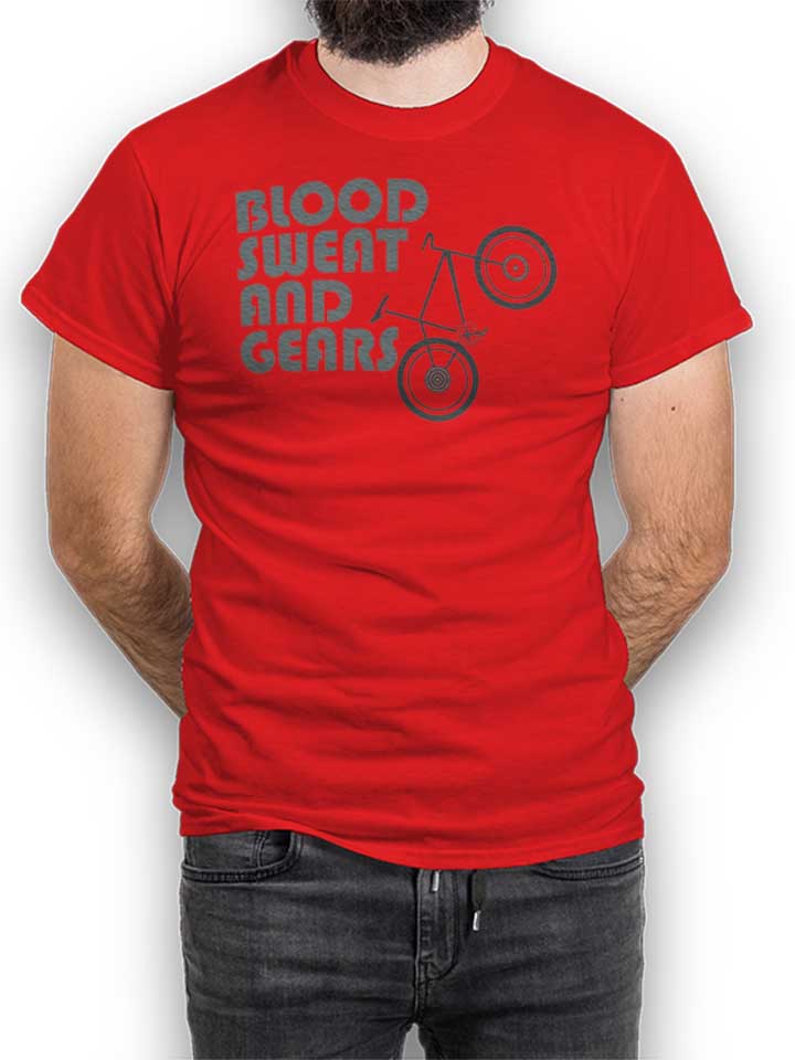 Bike Blood Sweat And Gears T-Shirt red L