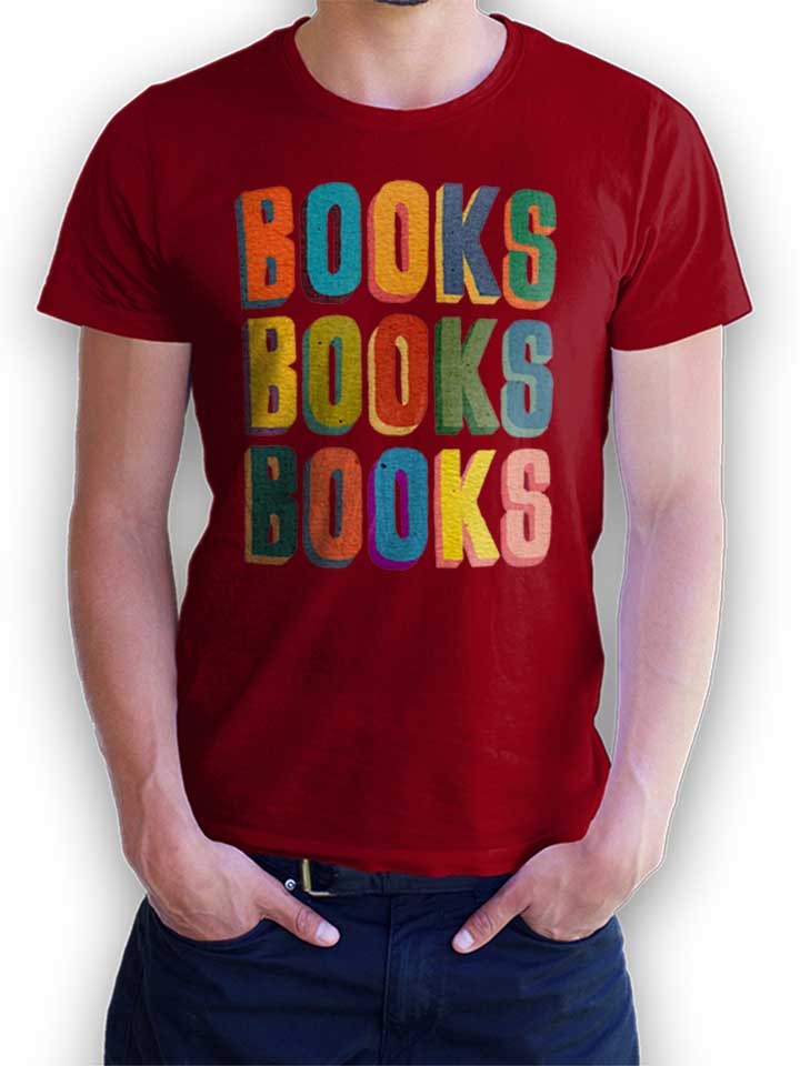 books-books-books-t-shirt bordeaux 1