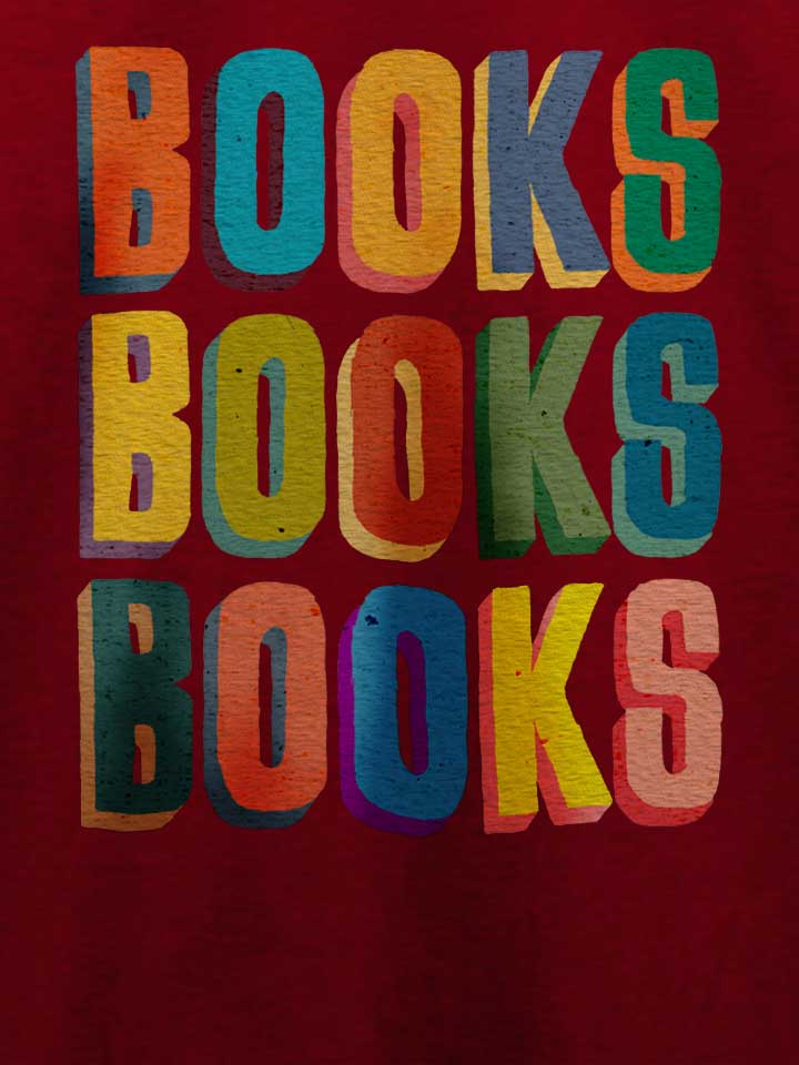 books-books-books-t-shirt bordeaux 4