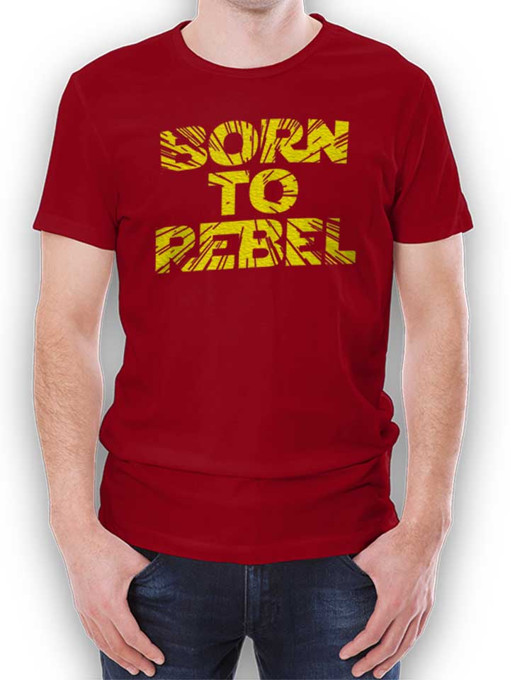 born-to-rebel-t-shirt bordeaux 1