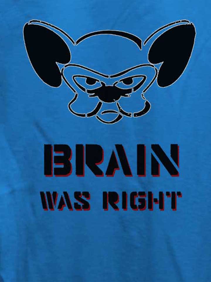 brain-was-right-damen-t-shirt royal 4