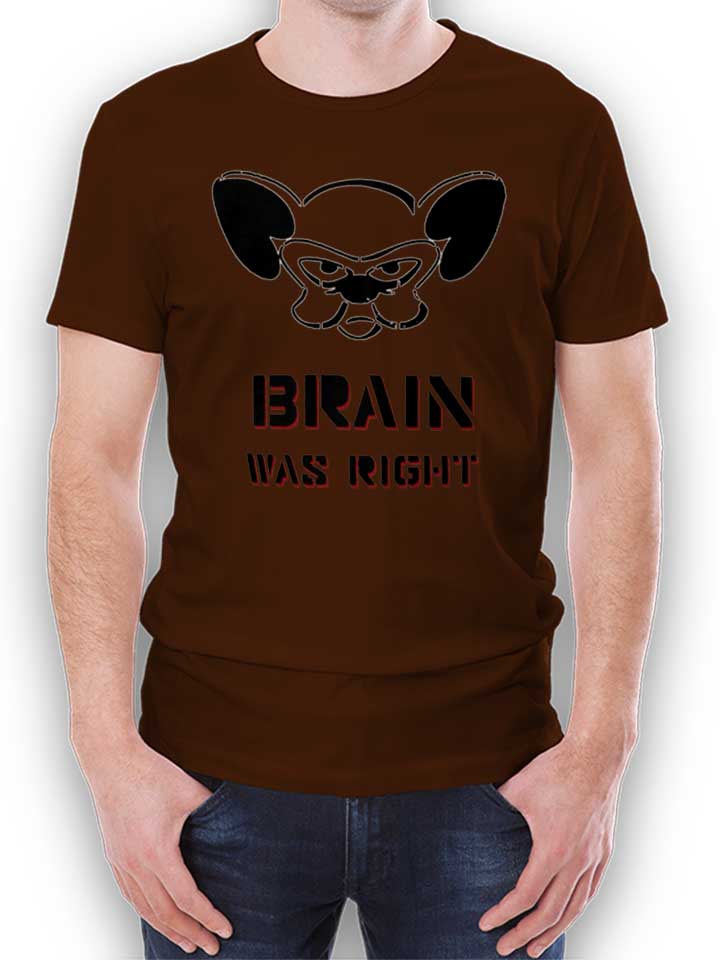 brain-was-right-t-shirt braun 1