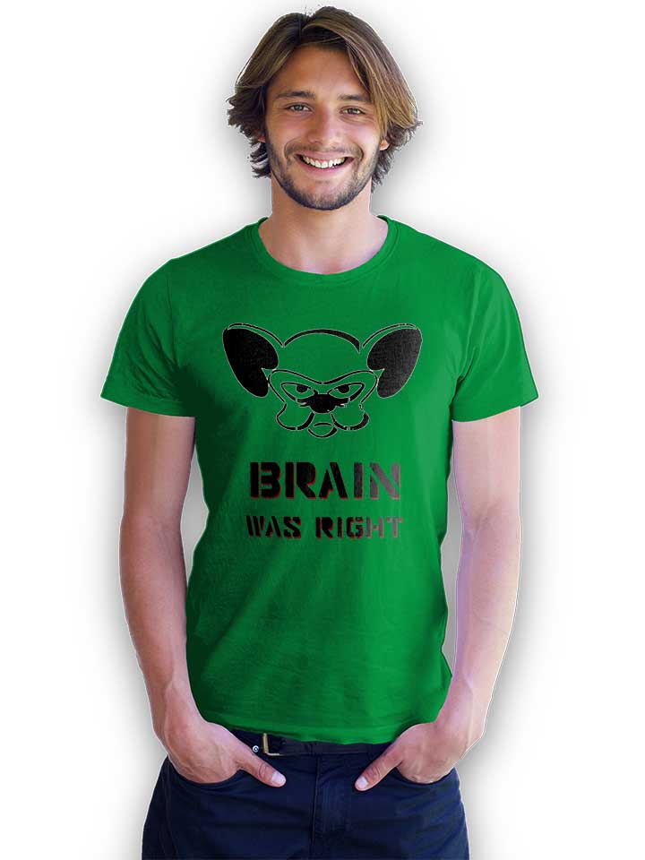 brain-was-right-t-shirt gruen 2