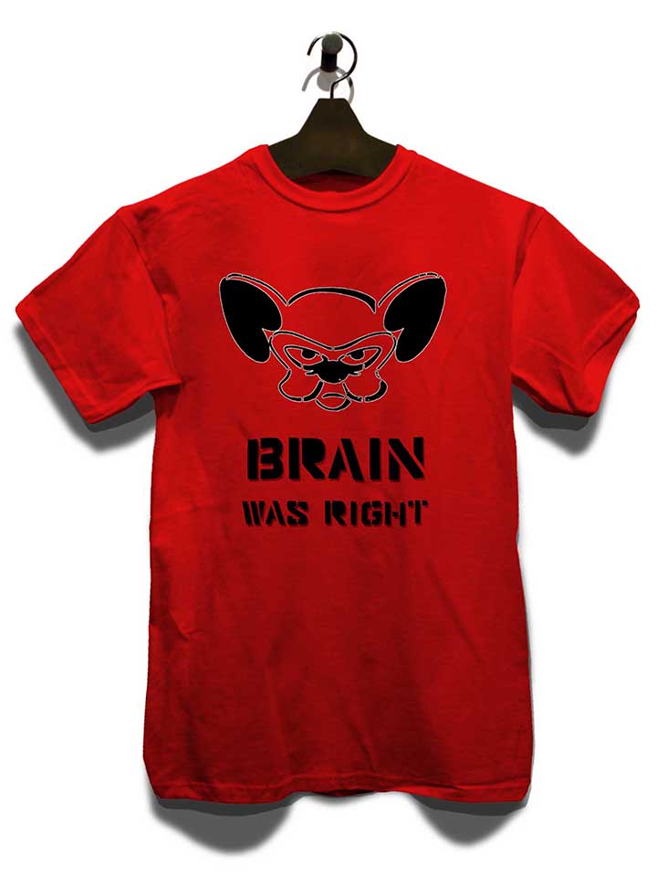 brain-was-right-t-shirt rot 3