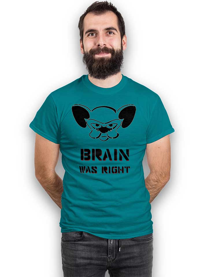 brain-was-right-t-shirt tuerkis 2