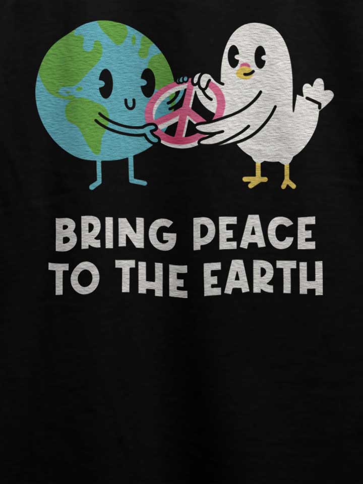 bring-peace-to-the-earth-t-shirt schwarz 4