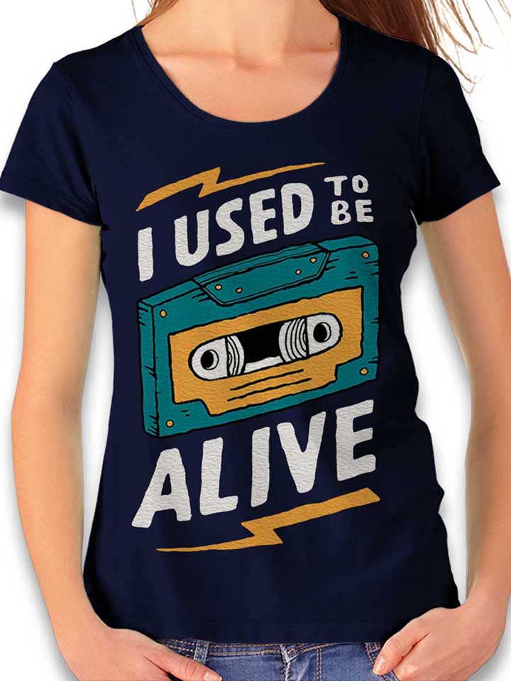 Cassette I Used To Be Alive Damen T-Shirt dunkelblau L