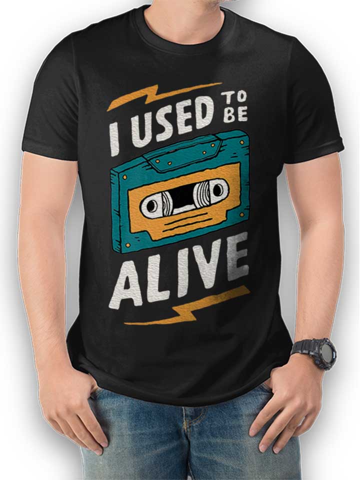 Cassette I Used To Be Alive T-Shirt schwarz L