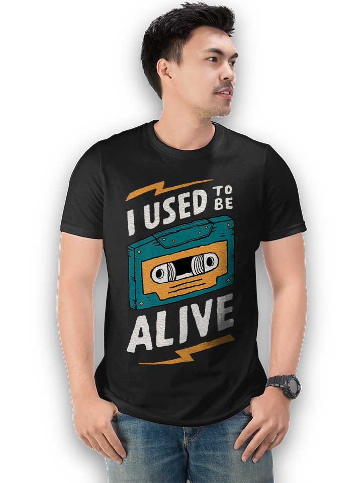 cassette-i-used-to-be-alive-t-shirt schwarz 2