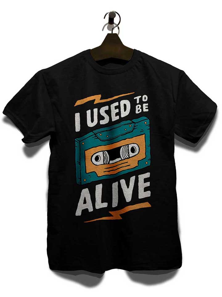 cassette-i-used-to-be-alive-t-shirt schwarz 3