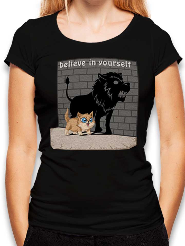 Cat Believe In Yourself Womens T-Shirt black L