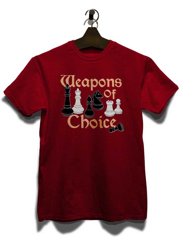chess-weapons-of-choice-t-shirt bordeaux 3