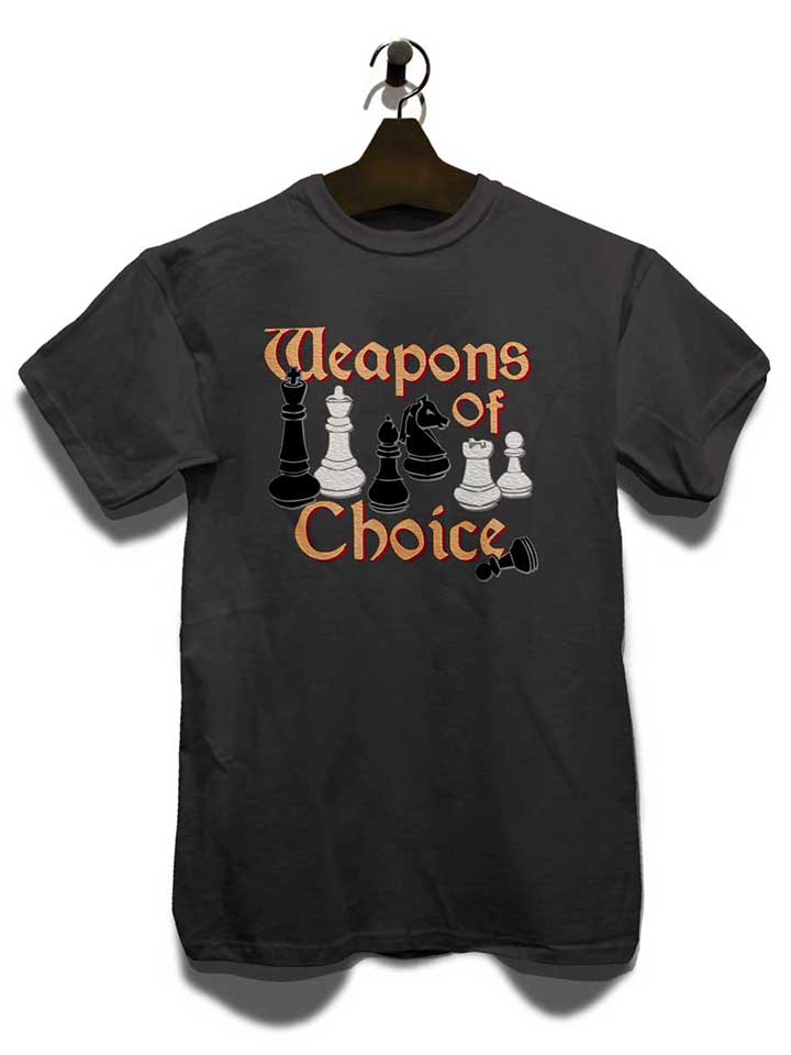 chess-weapons-of-choice-t-shirt dunkelgrau 3