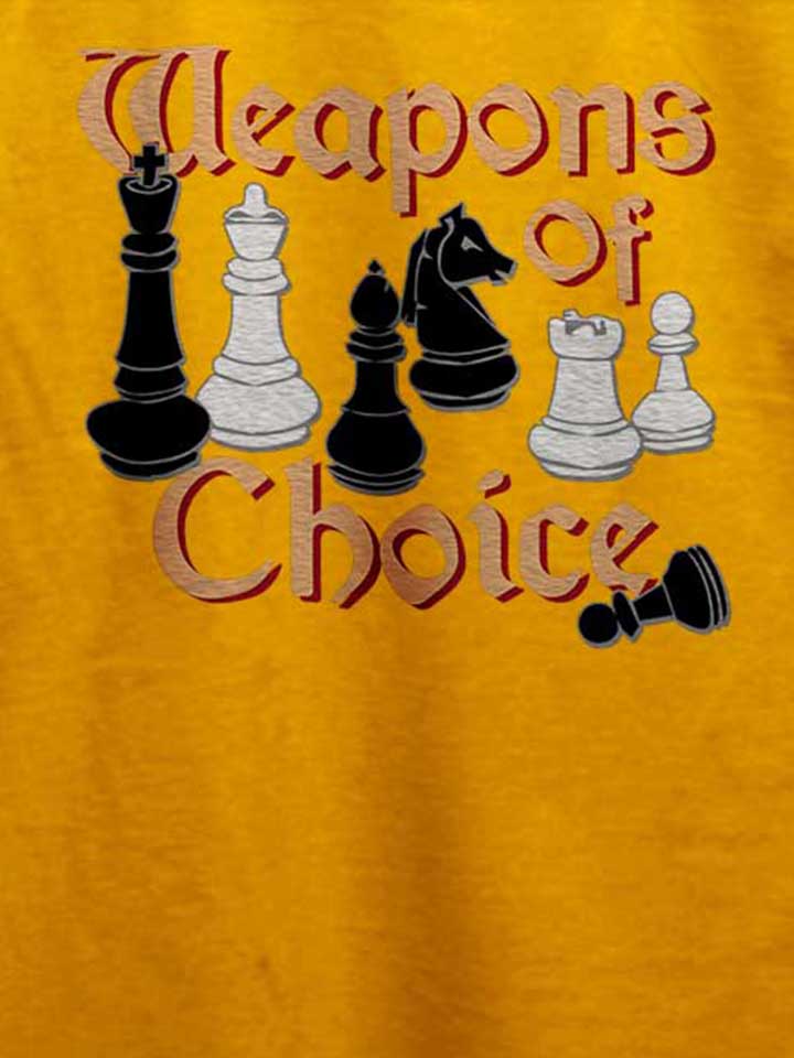 chess-weapons-of-choice-t-shirt gelb 4