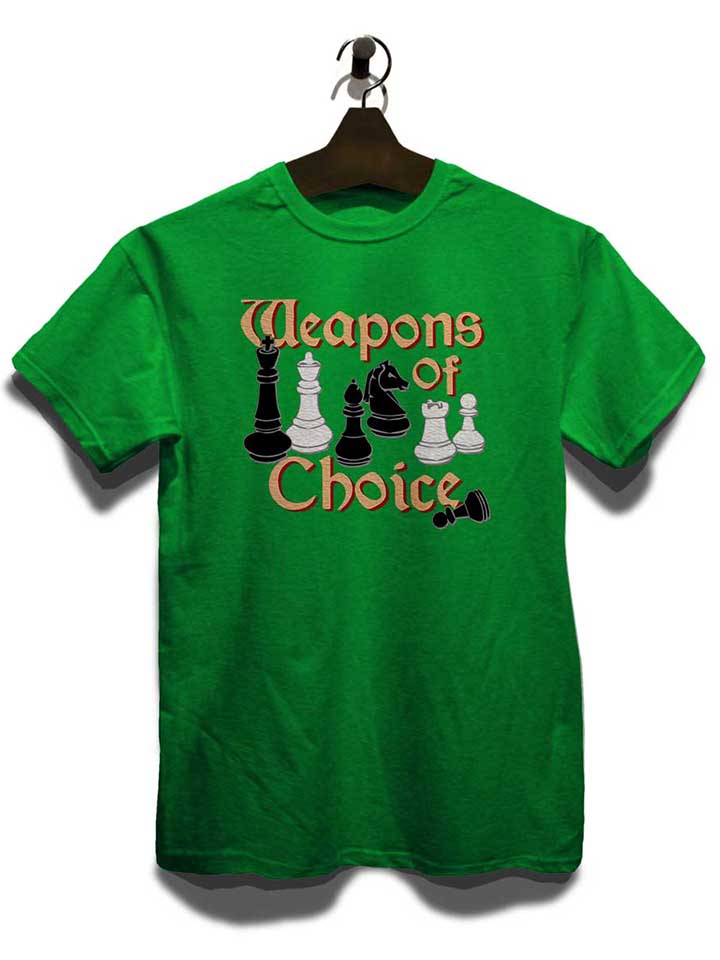 chess-weapons-of-choice-t-shirt gruen 3