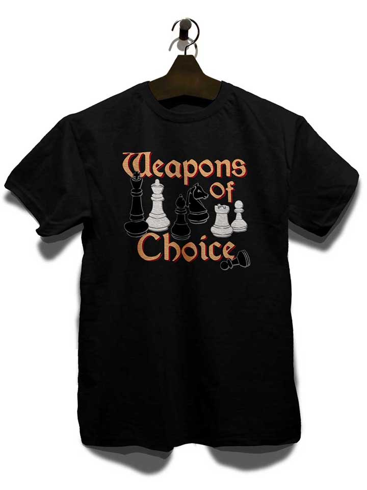 chess-weapons-of-choice-t-shirt schwarz 3