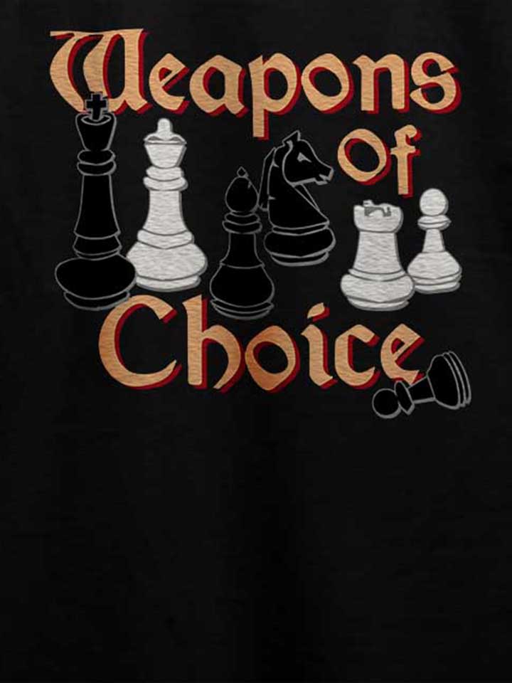 chess-weapons-of-choice-t-shirt schwarz 4