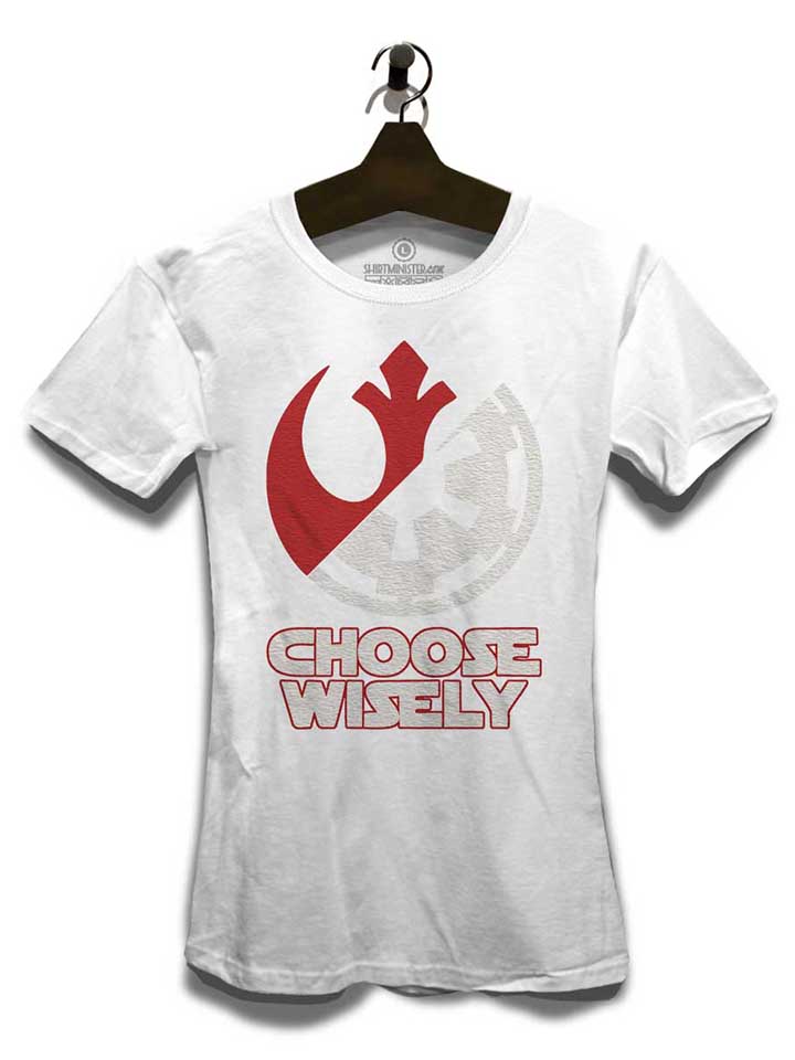 choose-wisely-damen-t-shirt weiss 3