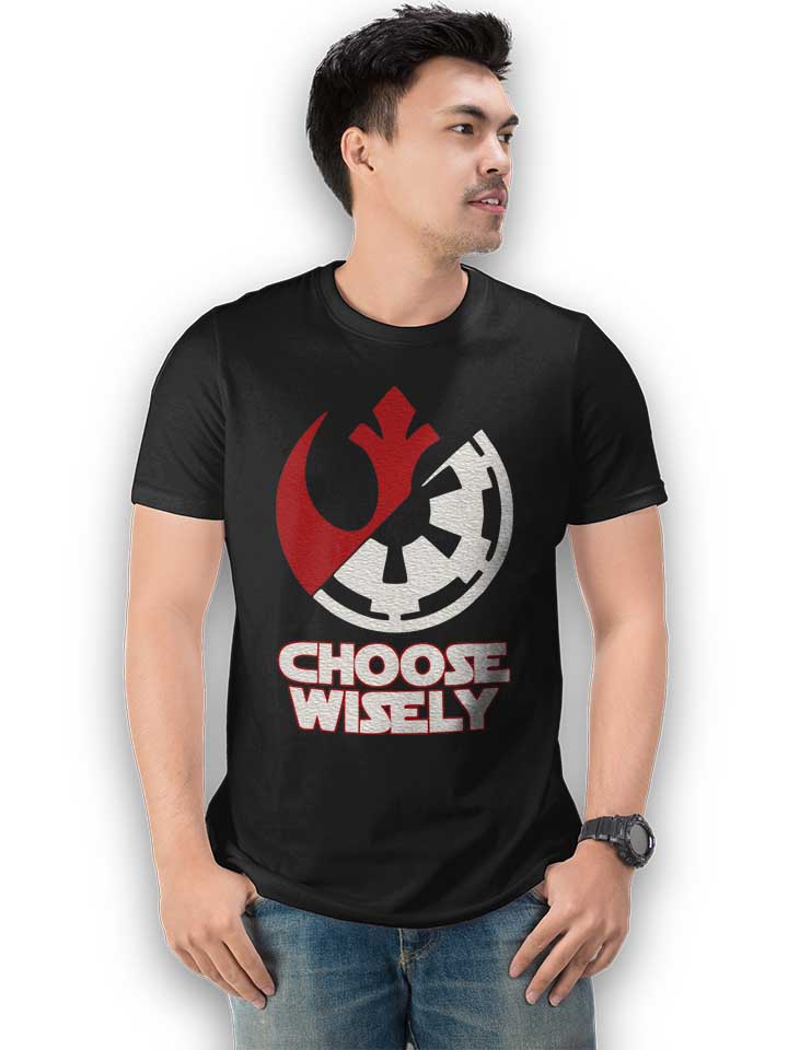 choose-wisely-t-shirt schwarz 2