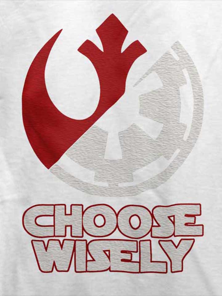 choose-wisely-t-shirt weiss 4
