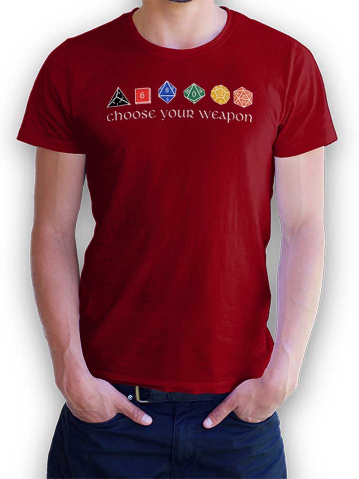 Choose Your Weapon T-Shirt maroon L