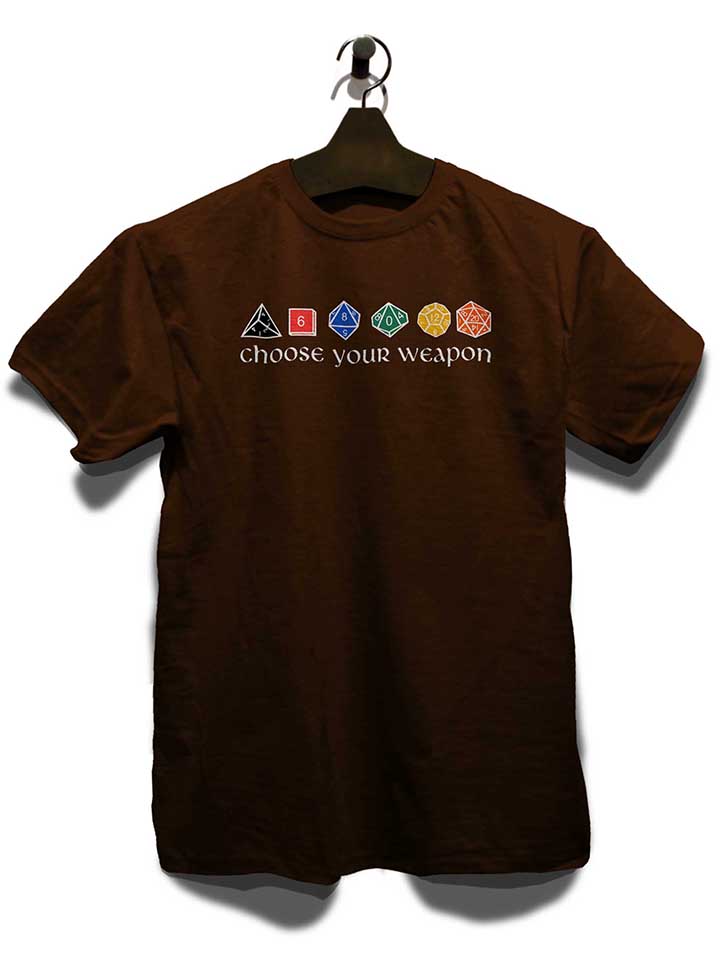 choose-your-weapon-t-shirt braun 3