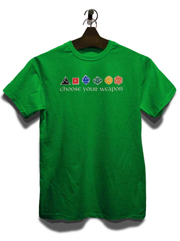 choose-your-weapon-t-shirt gruen 3