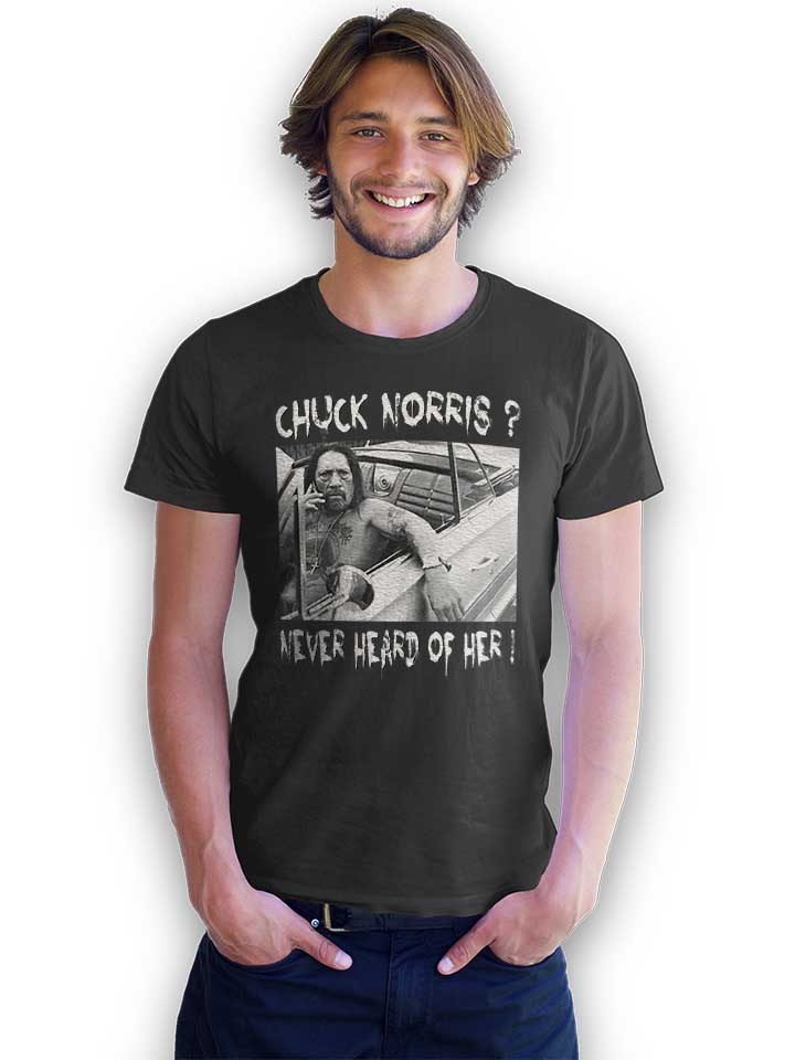chuck-norris-never-heard-of-her-t-shirt dunkelgrau 2
