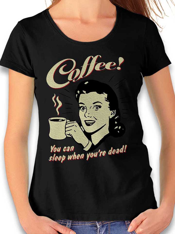 Coffee Damen T-Shirt schwarz L