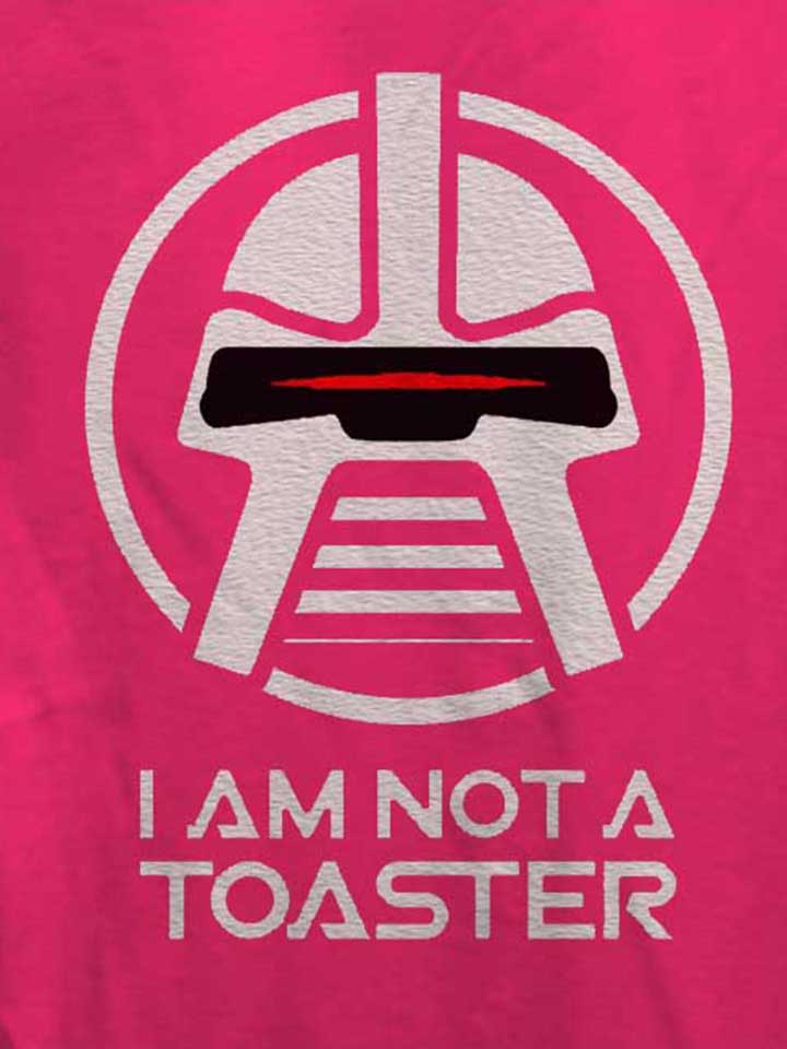 cylon-i-am-not-a-toaster-damen-t-shirt fuchsia 4