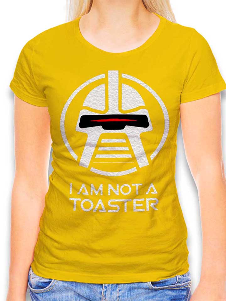 Cylon I Am Not A Toaster T-Shirt Donna giallo L