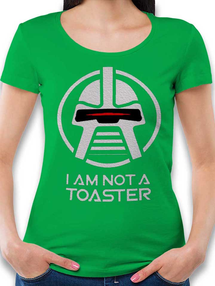 cylon-i-am-not-a-toaster-damen-t-shirt gruen 1