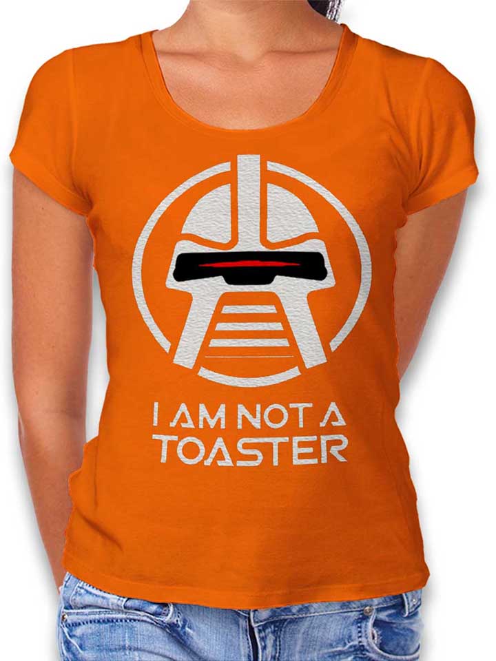 cylon-i-am-not-a-toaster-damen-t-shirt orange 1
