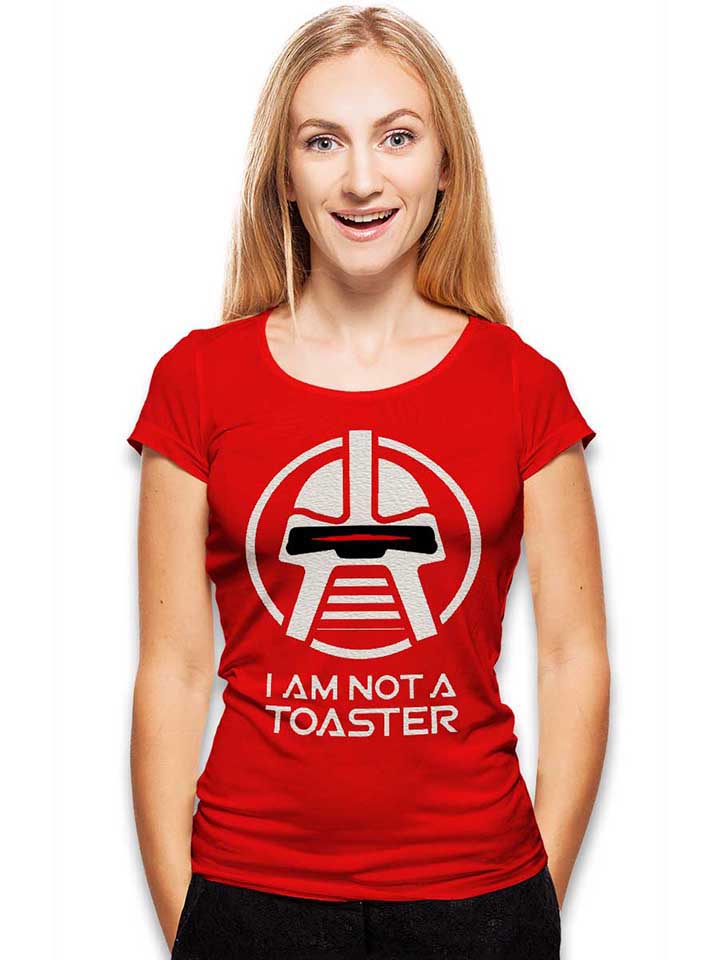 cylon-i-am-not-a-toaster-damen-t-shirt rot 2