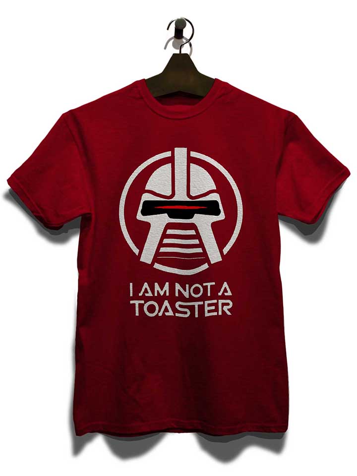 cylon-i-am-not-a-toaster-t-shirt bordeaux 3