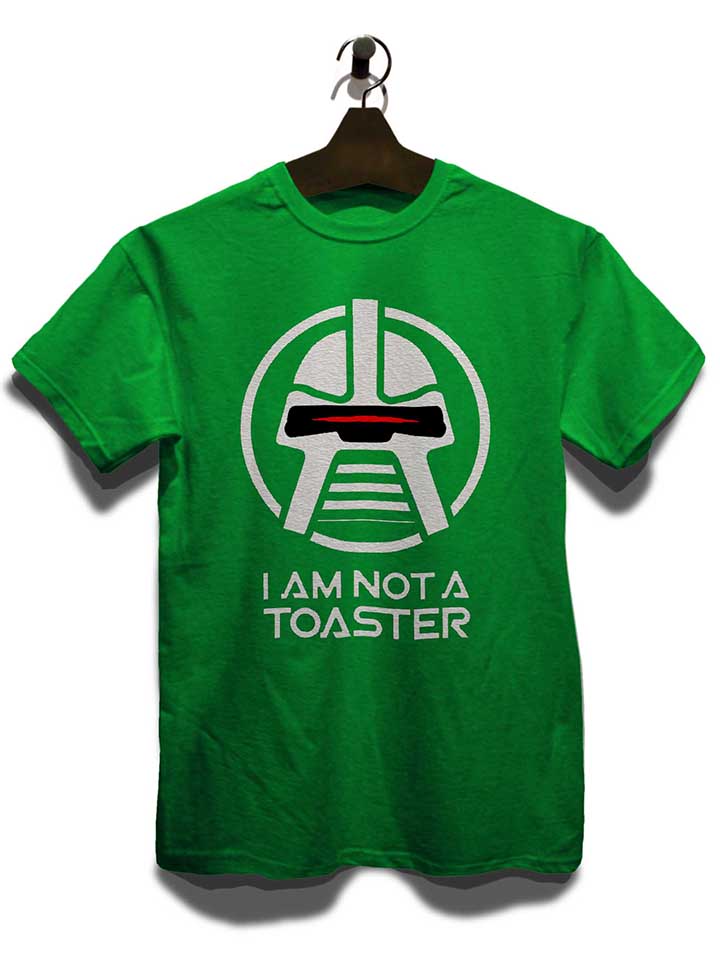 cylon-i-am-not-a-toaster-t-shirt gruen 3