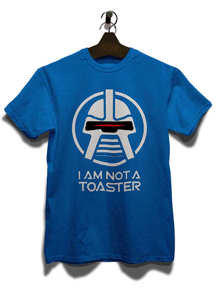 cylon-i-am-not-a-toaster-t-shirt royal 3