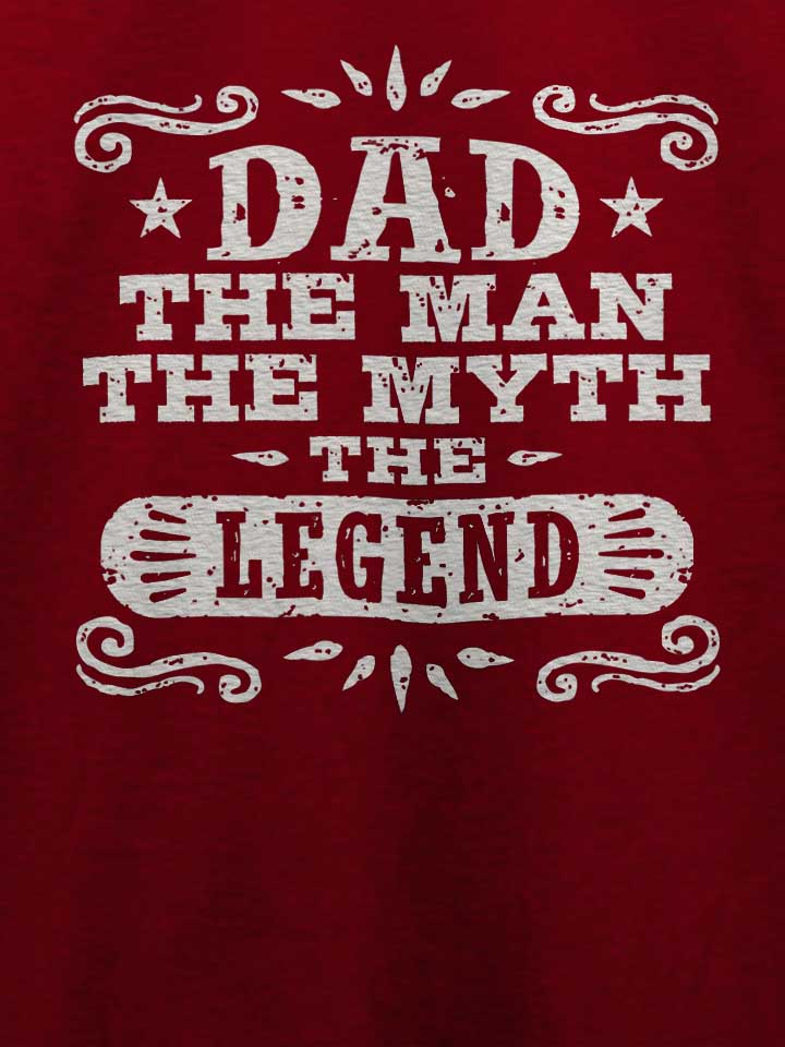 dad-man-myth-legend-02-t-shirt bordeaux 4