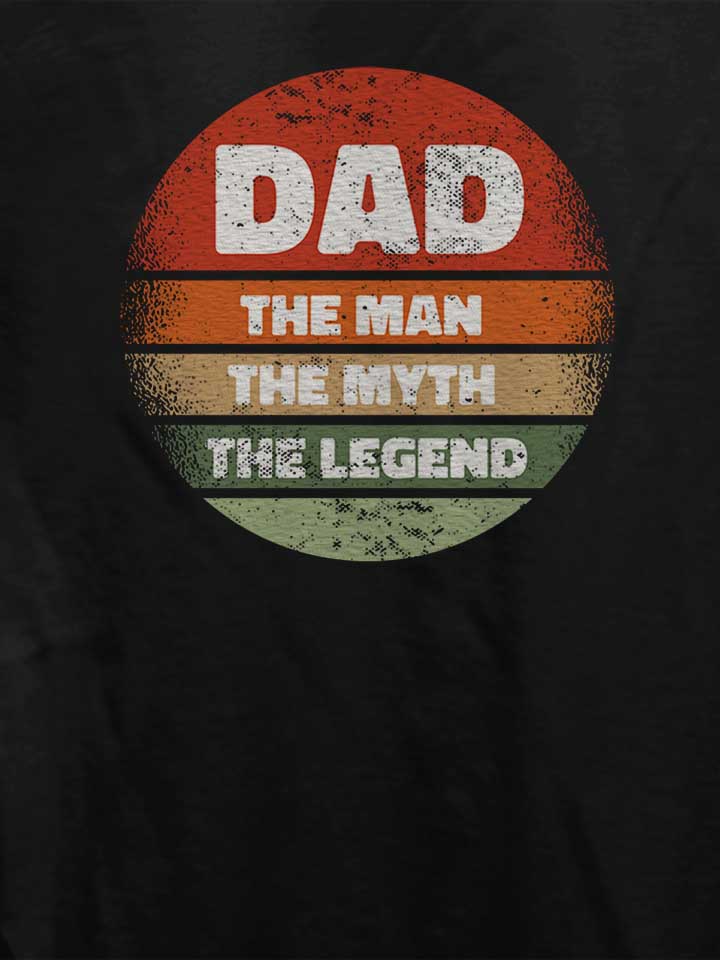 dad-man-myth-legend-damen-t-shirt schwarz 4