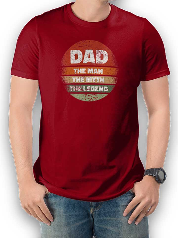 Dad Man Myth Legend T-Shirt bordeaux L