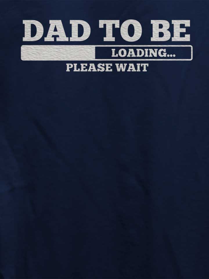 dad-to-be-loading-damen-t-shirt dunkelblau 4