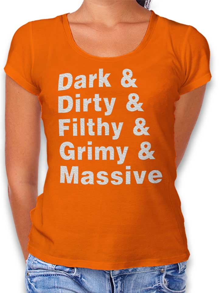 Dark Dirty Filthy Grimy Massive Camiseta Mujer naranja L