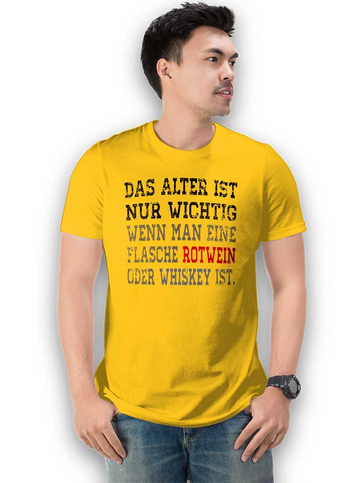 das-alter-ist-nur-wichtig-wenn-man-t-shirt gelb 2