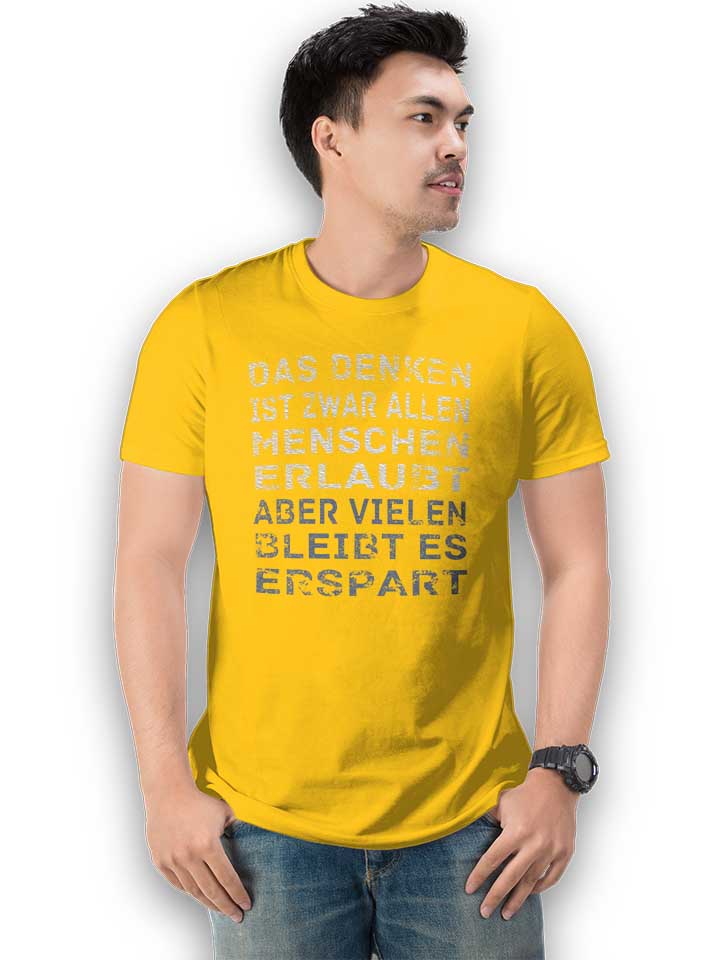das-denken-ist-zwar-allen-menschen-erlaubt-t-shirt gelb 2